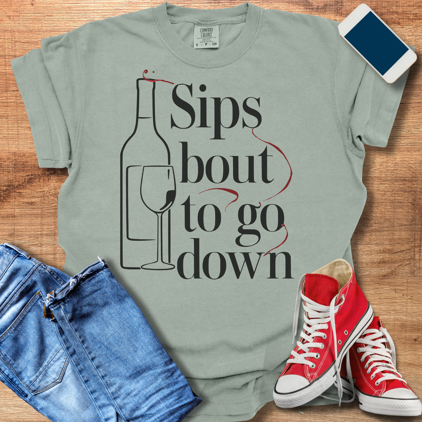 Sips Bout to Go Down Wine T-Shirt: Fun Wine Shirts & Gifts for Wine Lovers