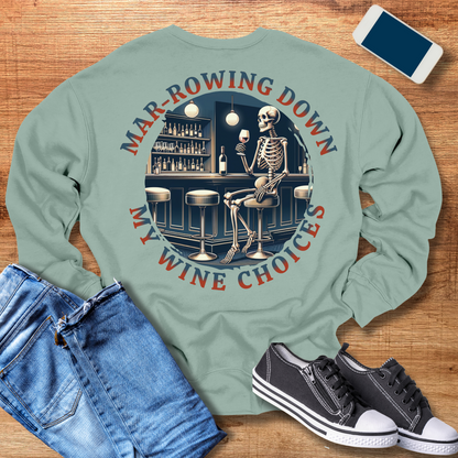 marrowing down my wine choices crewneck sweatshirt in color dusty blue