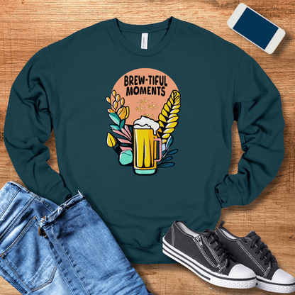 Brew-tiful Moments Sweatshirt - Cozy Beer Gifts for Beer Lovers