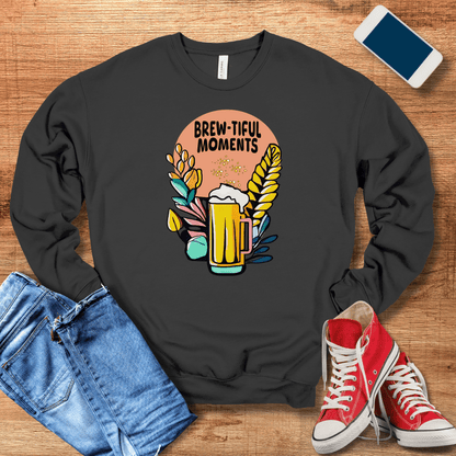 Brew-tiful Moments Sweatshirt - Cozy Beer Gifts for Beer Lovers