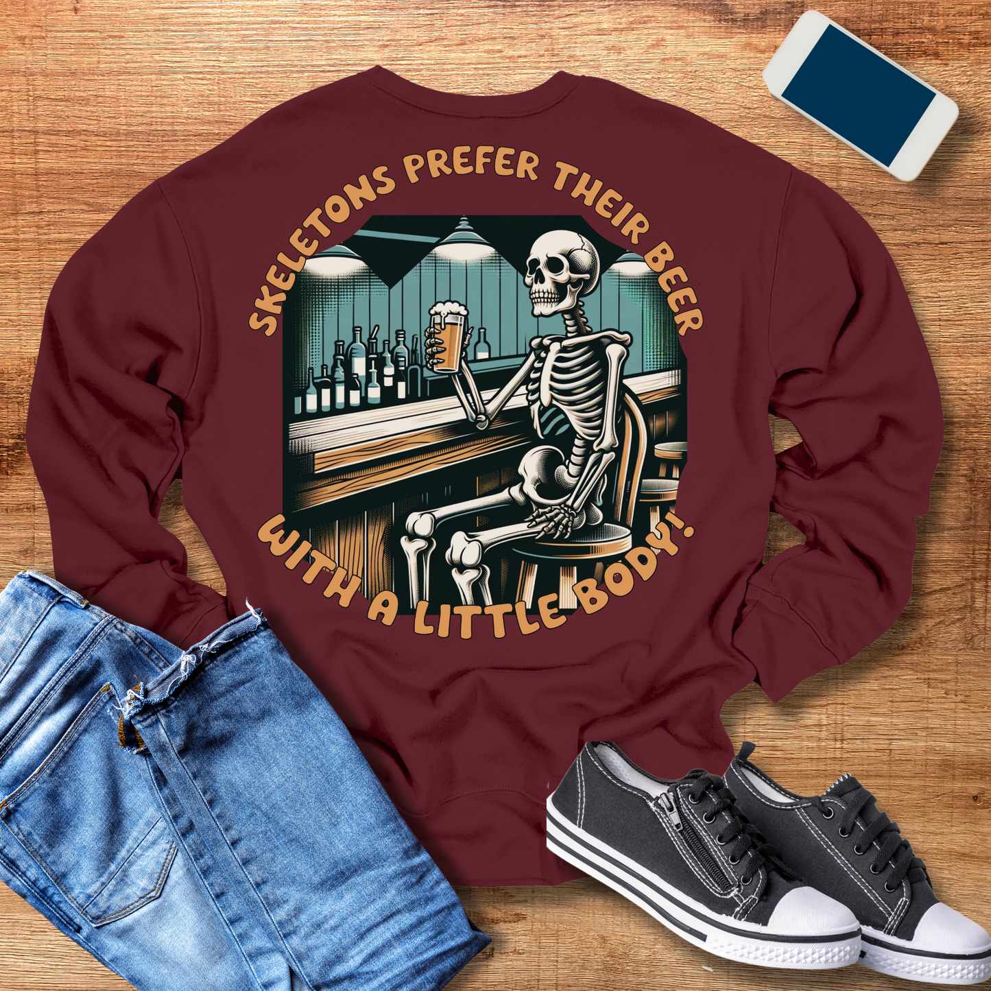 skeletons prefer their beer with a little body crewneck sweatshirt color maroon