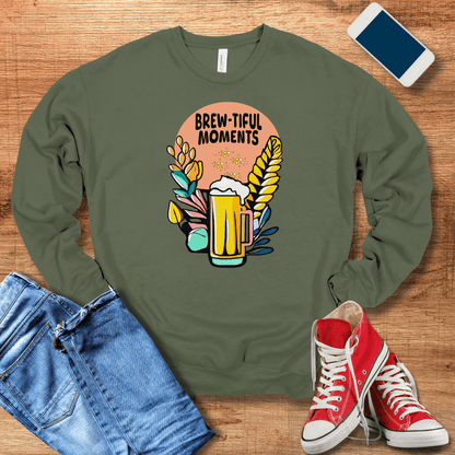 Brew-tiful Moments Sweatshirt - Cozy Beer Gifts for Beer Lovers