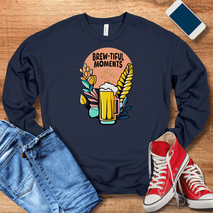 Brew-tiful Moments Sweatshirt - Cozy Beer Gifts for Beer Lovers