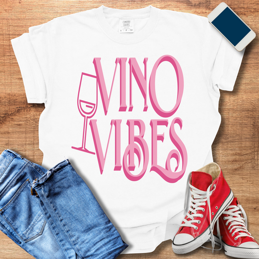 Vino Vibes Shirt | Perfect Gifts for Wine Lovers